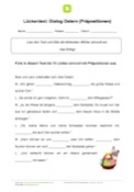 Lückentext: Dialog Ostern (Präpositionen) Lückentext: Dialog Ostern (Präpositionen)