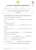 Lückentext: Dialog Winter (Präpositionen einsetzen) Lückentext: Dialog Winter (Präpositionen einsetzen)