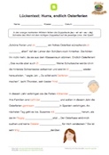 Lückentext Ostern: Hurra, endlich Osterferien (Doppellaute einsetzen) Lückentext Ostern: Hurra, endlich Osterferien (Doppellaute einsetzen)