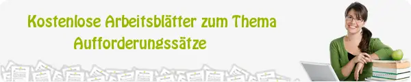 Kostenloses Unterrichtsmaterial zum Thema Aufforderungssätze downloaden