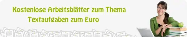 Kostenloses Unterrichtsmaterial zum Thema Textaufgaben zum Euro downloaden