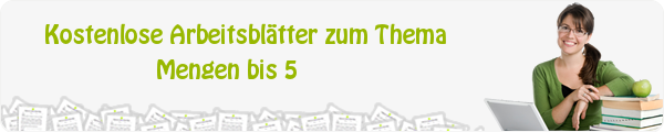 Kostenloses Unterrichtsmaterial zum Thema Mengen bis 5 downloaden