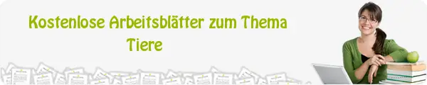 Kostenloses Unterrichtsmaterial zum Thema Tiere downloaden