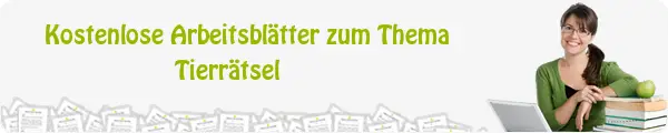 Kostenloses Unterrichtsmaterial zum Thema Tierrätsel downloaden