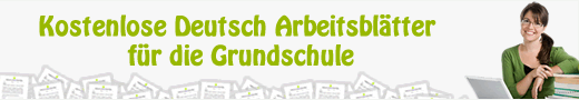Kostenlose Arbeitsblätter für den Deutsch Unterricht Kostenlose Arbeitsblätter für den Deutsch Unterricht