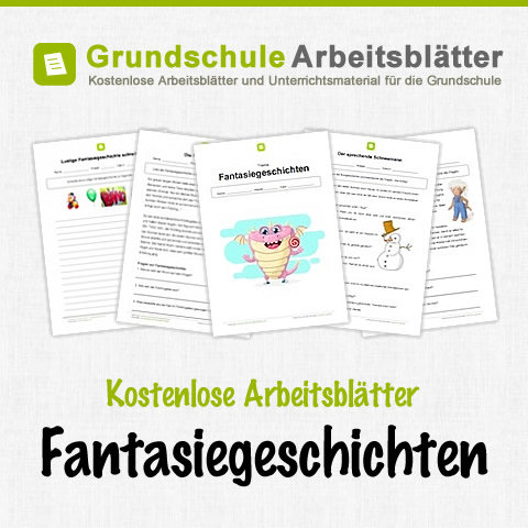 Kostenlose Arbeitsblätter Fantasiegeschichten