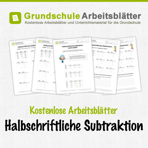 Kostenlose Arbeitsblätter Halbschriftliche Subtraktion