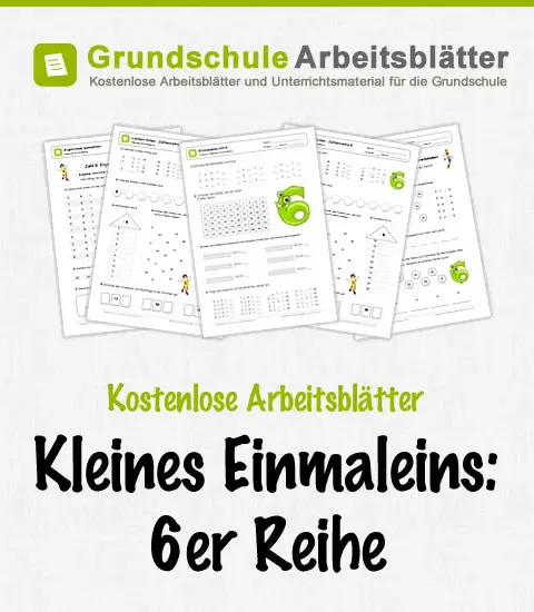 Kostenlose Arbeitsblätter: Kleines Einmaleins - 6er Reihe