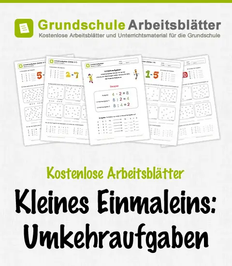 Kostenlose Arbeitsblätter: Kleines Einmaleins - Umkehraufgaben