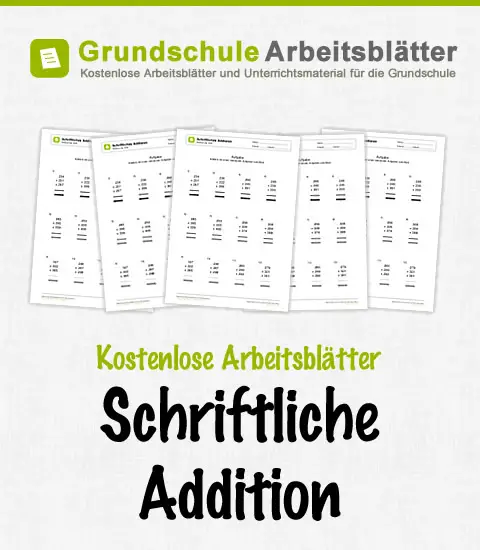 Kostenlose Arbeitsblätter Schriftliche Addition