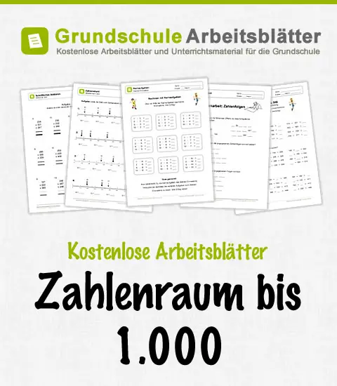 Kostenlose Arbeitsblätter: Zahlenraum bis 1.000